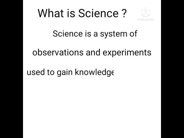 What is Science (Definition of Science)?