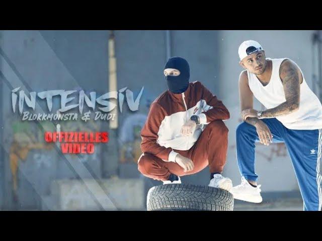 Blokkmonsta & Dudi -Intensiv (Offiziell Video)