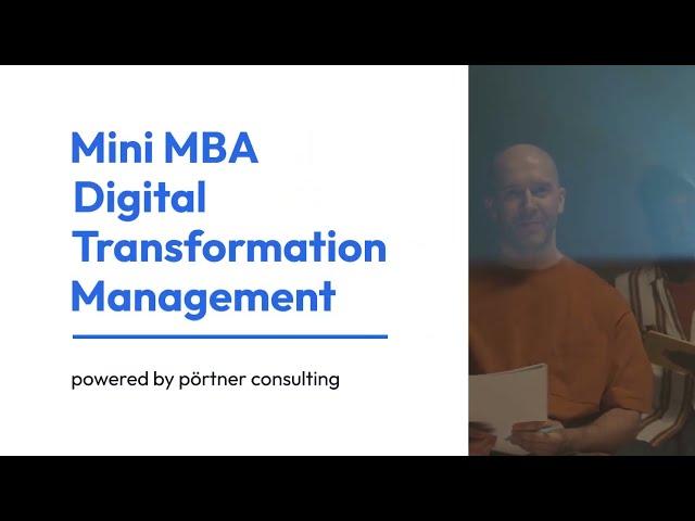 Mini MBA Digital Transformation Management: Weiterbildung Digitalisierung & Digitale Transformation