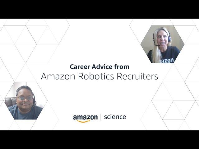 Career advice from Amazon Robotics recruiters