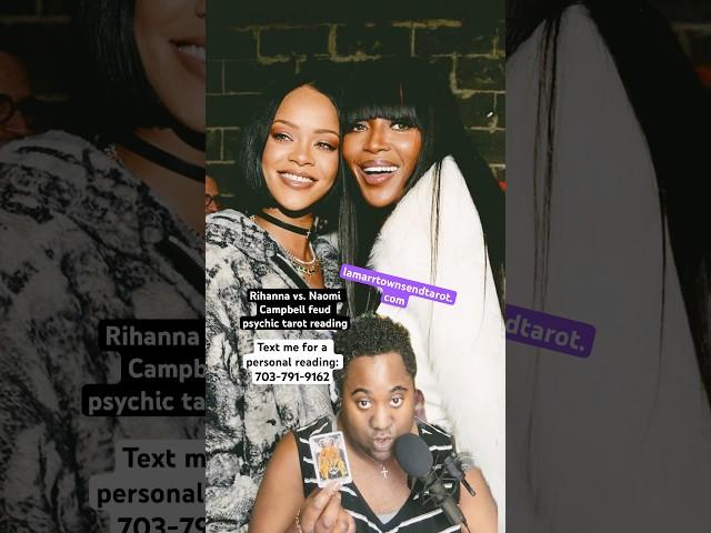 RIHANNA VS. NAOMI CAMPBELL FEUD PSYCHIC TAROT READING | THE DEVIL TAROT CARD #rihanna #naomi