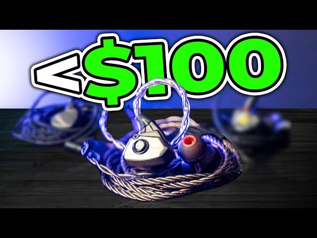 The BEST IEMs under $100