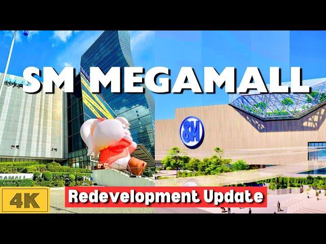 A First Look at SM Megamall Redevelopment Project: July 2024 Update and Complete Walking Tour