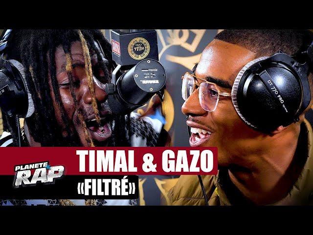 Timal feat. Gazo - Filtré #PlanèteRap