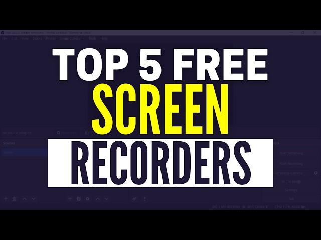 Best Free Screen Recording Software 2024: Top 5 Free Screen Recorders
