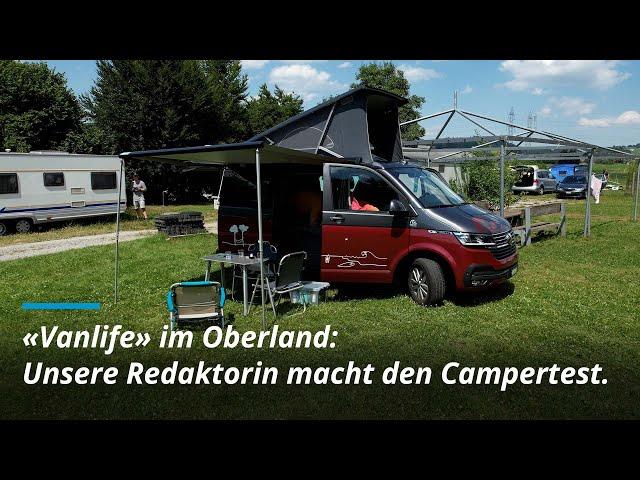 «Vanlife» im Oberland: Züriost-Redaktorin macht den Campertest