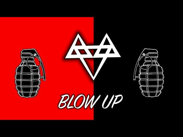 NEFFEX - Blow Up  [Copyright Free] No.9