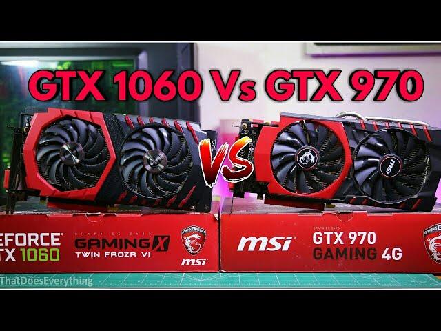 GTX1060 Vs GTX970 | GPU Comparison & Review