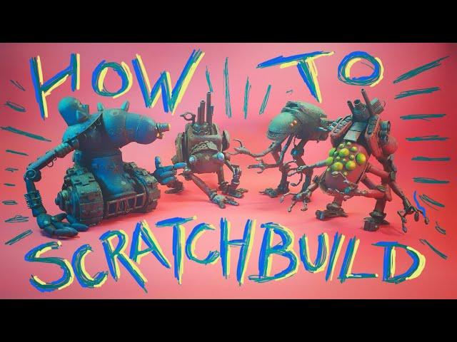 How To SCRATCH BUILD