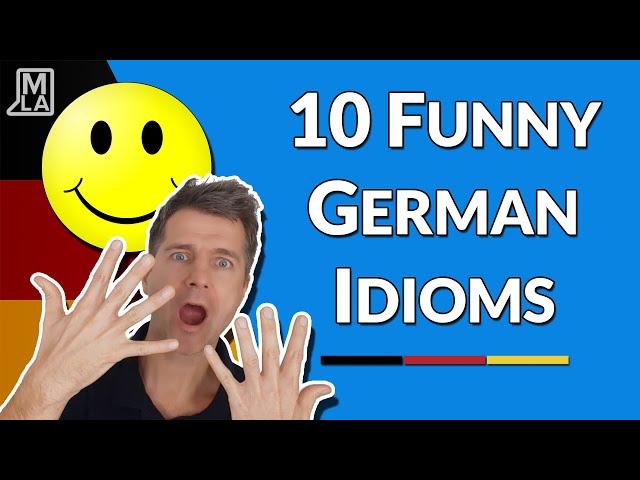 10 Funny German Idioms | Learn German Blog | Marcus' Language Academy