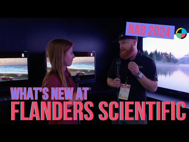 NAB 2024: What's New at Flanders Scientific