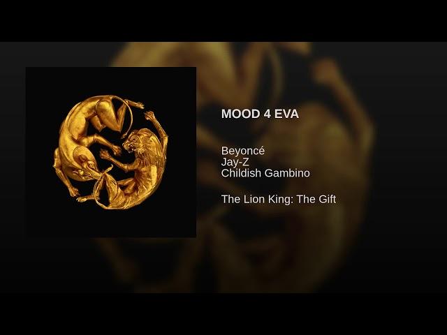 Beyoncé - MOOD 4 EVA feat. Jay-Z, Childish Gambino (Lyrics Audio) [The Lion King: The Gift]