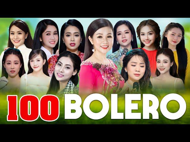 Liên Khúc NHẠC BOLERO NHIỀU CA SĨ TRẺ Hay Nhất Thế Kỷ 21 - Top 100 Bài Hát làm Mưa Làm Gió CỰC NGỌT