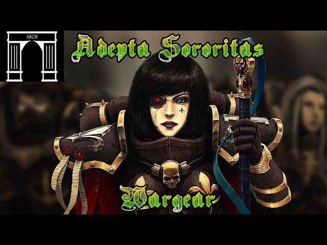 Warhammer 40k Lore, Adepta Sororitas War Gear