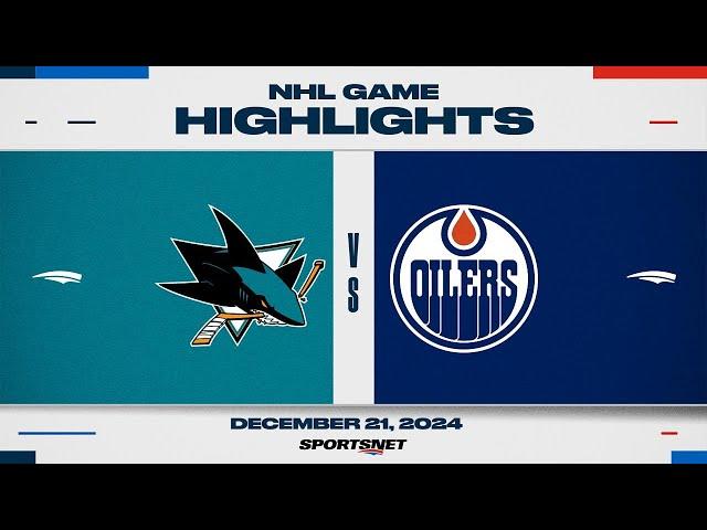 NHL Highlights | Sharks vs. Oilers - December 21, 2024