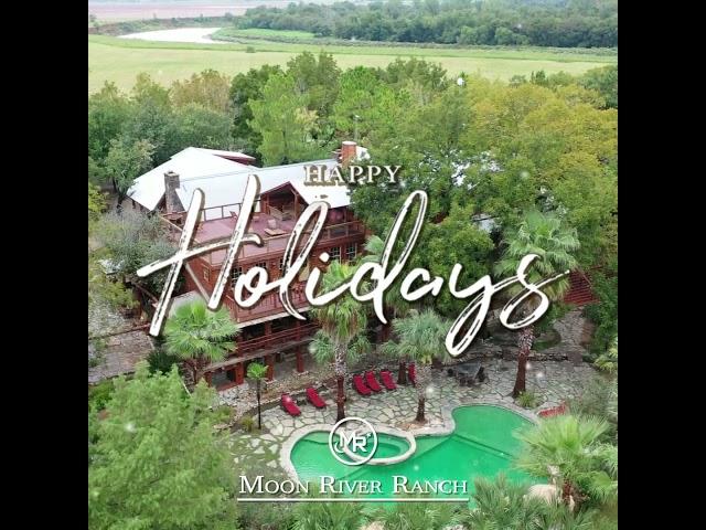 Happy Holidays at Moon River Ranch