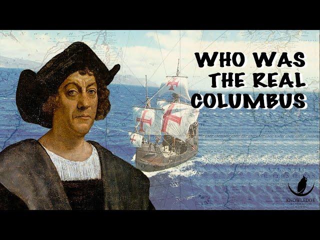 "THE REAL CHRISTOPHER COLUMBUS AND HIS VOYAGES AND HISTORY"