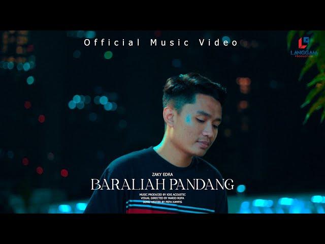 Zaky Edra - Baraliah Pandang (Official Music Video)