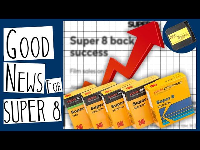 Good News For SUPER 8 | Analog Resurgence WEEK