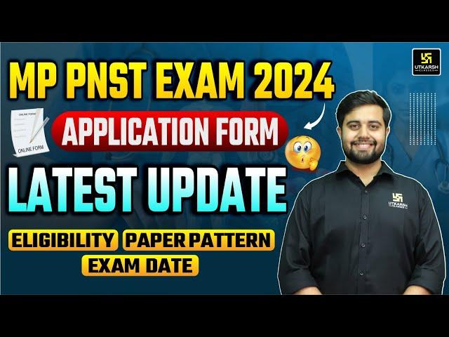 MP PNST BSc Nursing 2024 Application Form | MP BSc Nursing Complete Details | Dr. Himanshu Sir