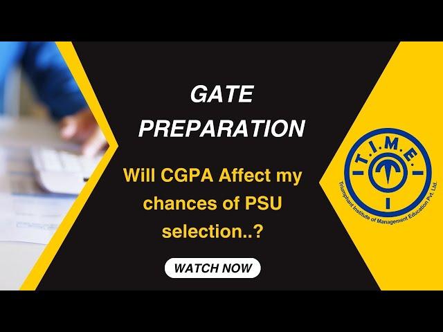 Will CGPA Affect my chances of PSU selection #gate2025preparation #gate2025 #time4gate