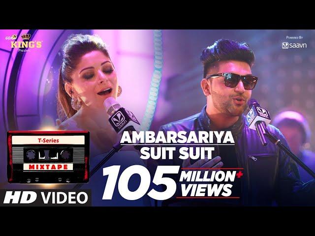 Ambarsariya/Suit Song | T-Series Mixtape | Kanika Kapoor, Guru Randhawa | Bhushan Kumar