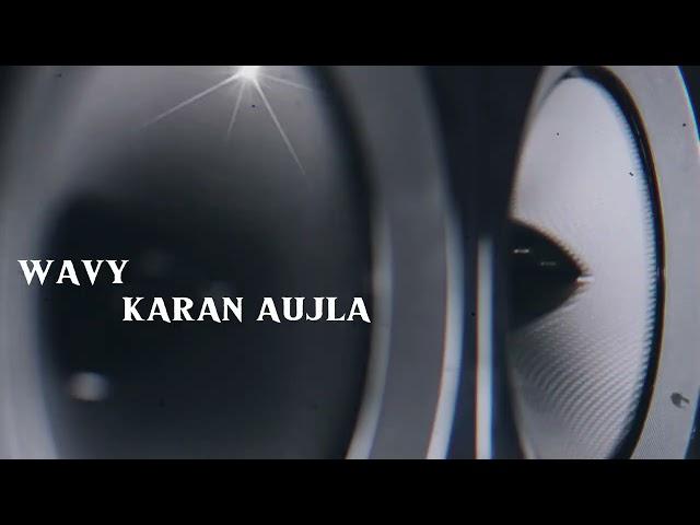 WAVY ( 8d audio) KARAN AUJLA  LATEST PUNJABI SONGS 2024