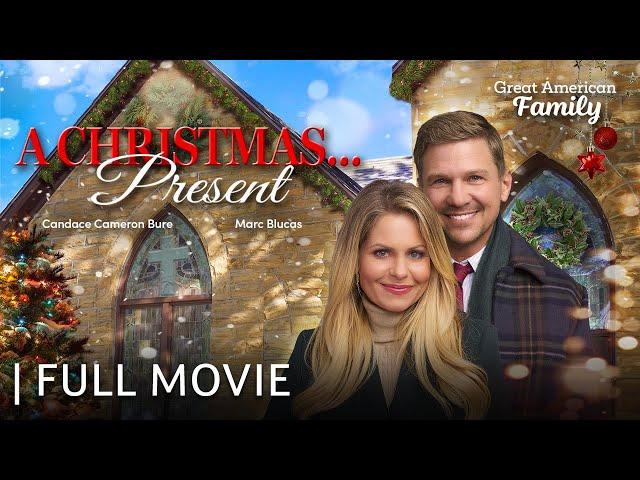 A Christmas... Present | Full Christmas Movie | Starring Candace Cameron Bure & Marc Blucas