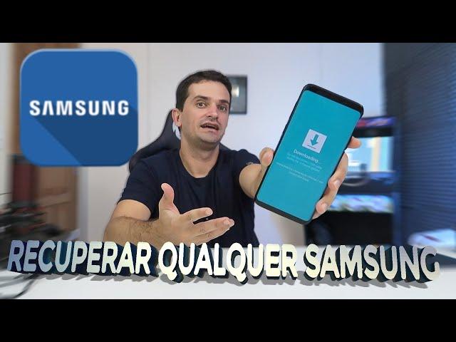 DEFINITIVO!! COMO RECUPERAR OU ATUALIZAR QUALQUER APARELHO DA SAMSUNG!!