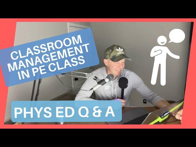 Classroom Management Strategies for PE Class