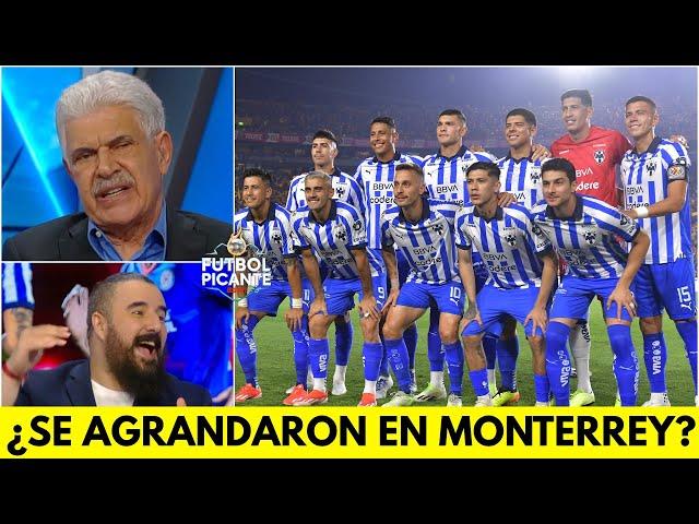 EL TUCA LO CONFIRMA: RAYADOS DE MONTERREY no le da miedo A NADIE en la LIGA MX | Futbol Picante