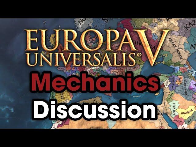 What Should EU5 Mechanics Look Like?