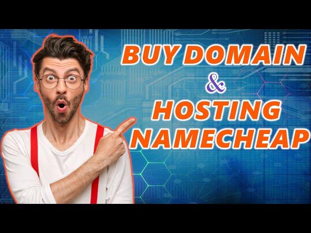 How To Buy Domain And Hosting From Namecheap (2025)  | Namecheap Tutorial