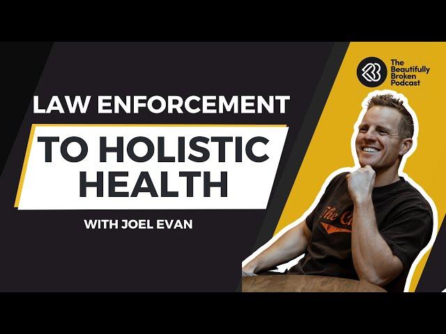 How a Cop Transitioned into Biohacking and Wellness | Joel Evan Interview