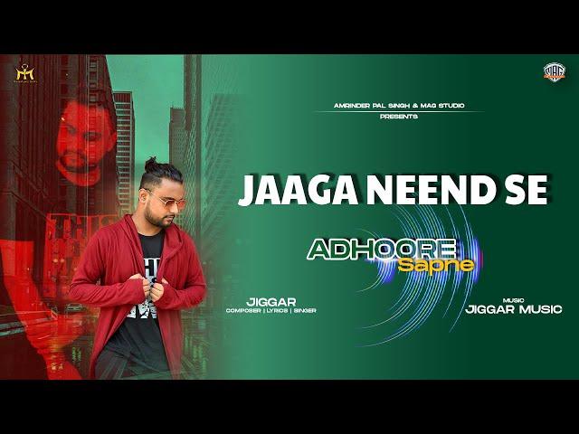 Jaaga Neend Se (Official Song) Jiggar | Punjabi Song 2020 | Mag Studio India