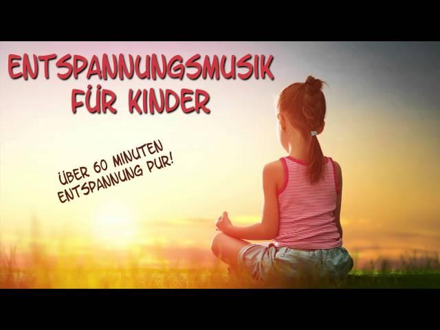 Entspannungsmusik für Kinder