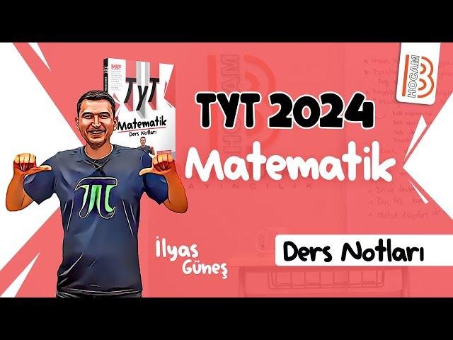 25) TYT Matematik - Rasyonel Sayılar 1 - İlyas GÜNEŞ 2024