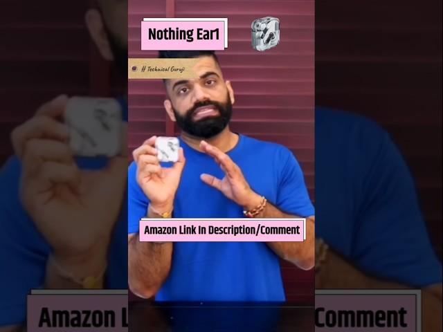 Nothing Ear 1 | Reviewed by @TechBurner @TechnicalGuruji @TrakinTech #shorts #trending