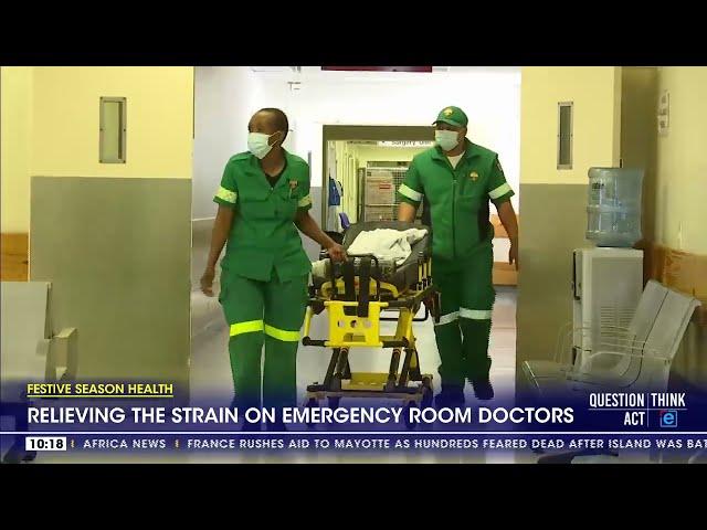 Festive season health | Relieving the strain on emergency room doctors