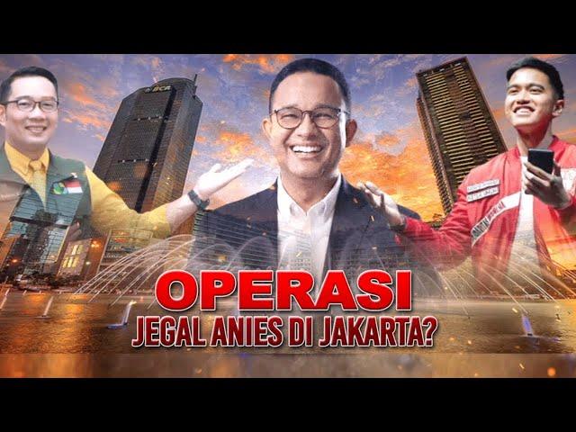 Operasi Jegal Anies di Jakarta? | AKIM tvOne