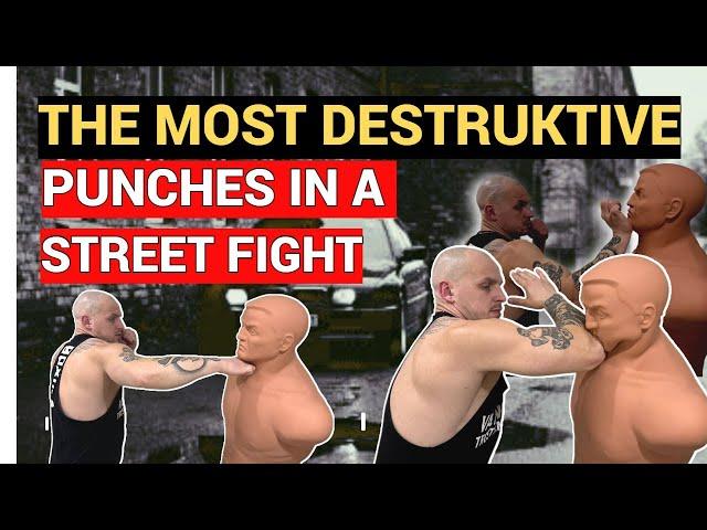 The most destructive punches in a street fight.