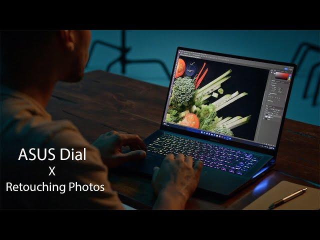 ASUS Dial x Retouching Photos