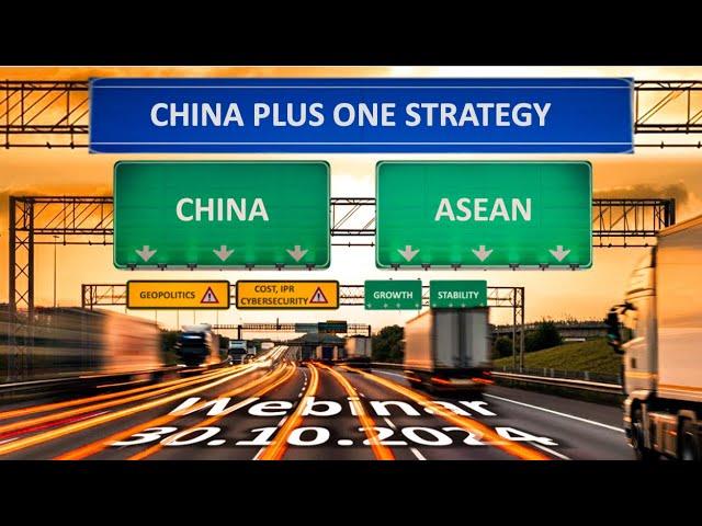 China Plus One Strategy Webinar