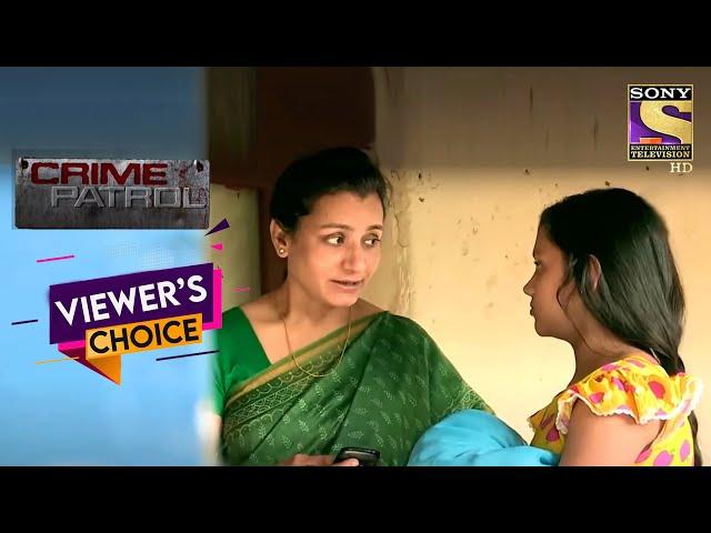 नन्हे शिकार | Crime Patrol | Viewer's Choice