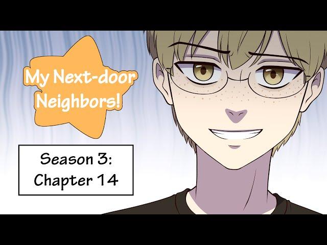 Webcomic! My Next-door Neighbors! Season 3: Chapter 14!