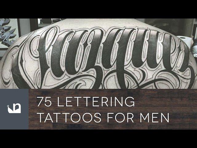 75 Lettering Tattoos For Men