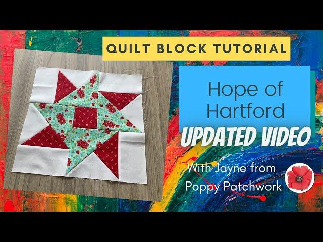 Quilt Block Series   Hope of Hartford