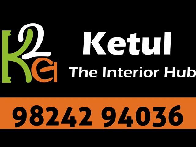 Ketul home interior hub -gandhinagar