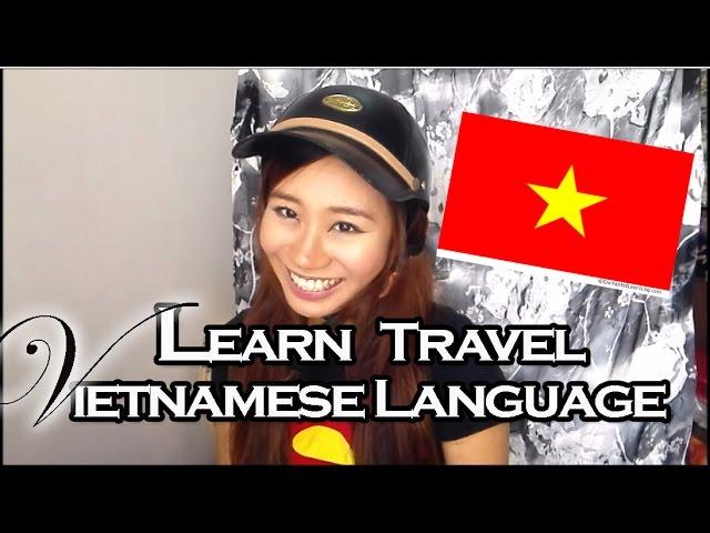 Learn Travel Vietnamese Language EASY！