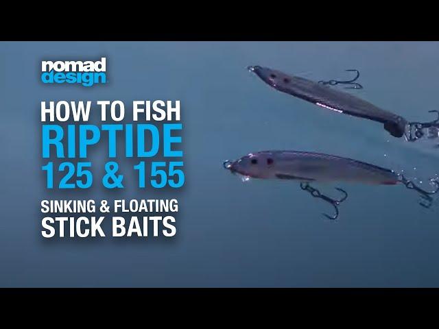 How to use the Nomad Design Riptide 125 and 155 Sinking and Floating Stickbait Lures